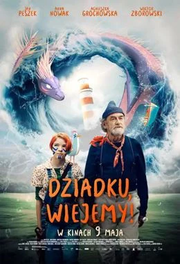 Dziadku, wiejmy!