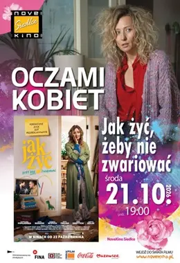 Oczami Kobiet: Jak żyć, żeby nie zwariować