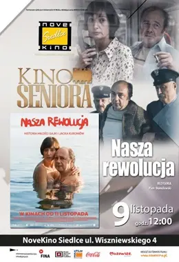 Kino Seniora: Nasza rewolucja