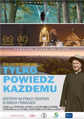 Filmowe Rekolekcje: Tylko powiedz każdemu