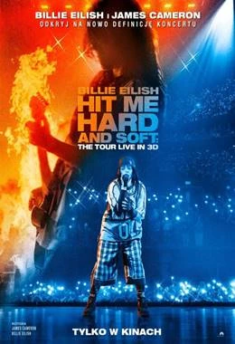 Billie Eilish - Hit Me Hard and Soft: The Tour 3D - napisy
